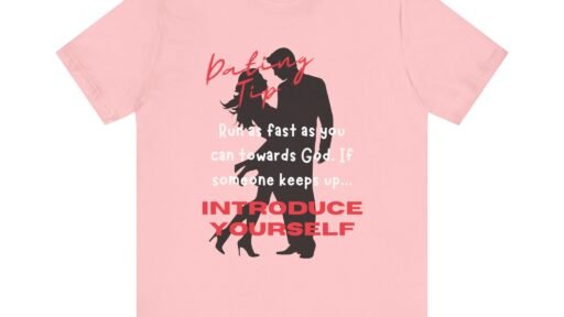 Dating Tip Run Towards God (Jersey Short Sleeve Tee)