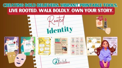 My Rooted Routines #3: Identity